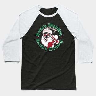 Santa's Watching, Santa's Creeping Baseball T-Shirt